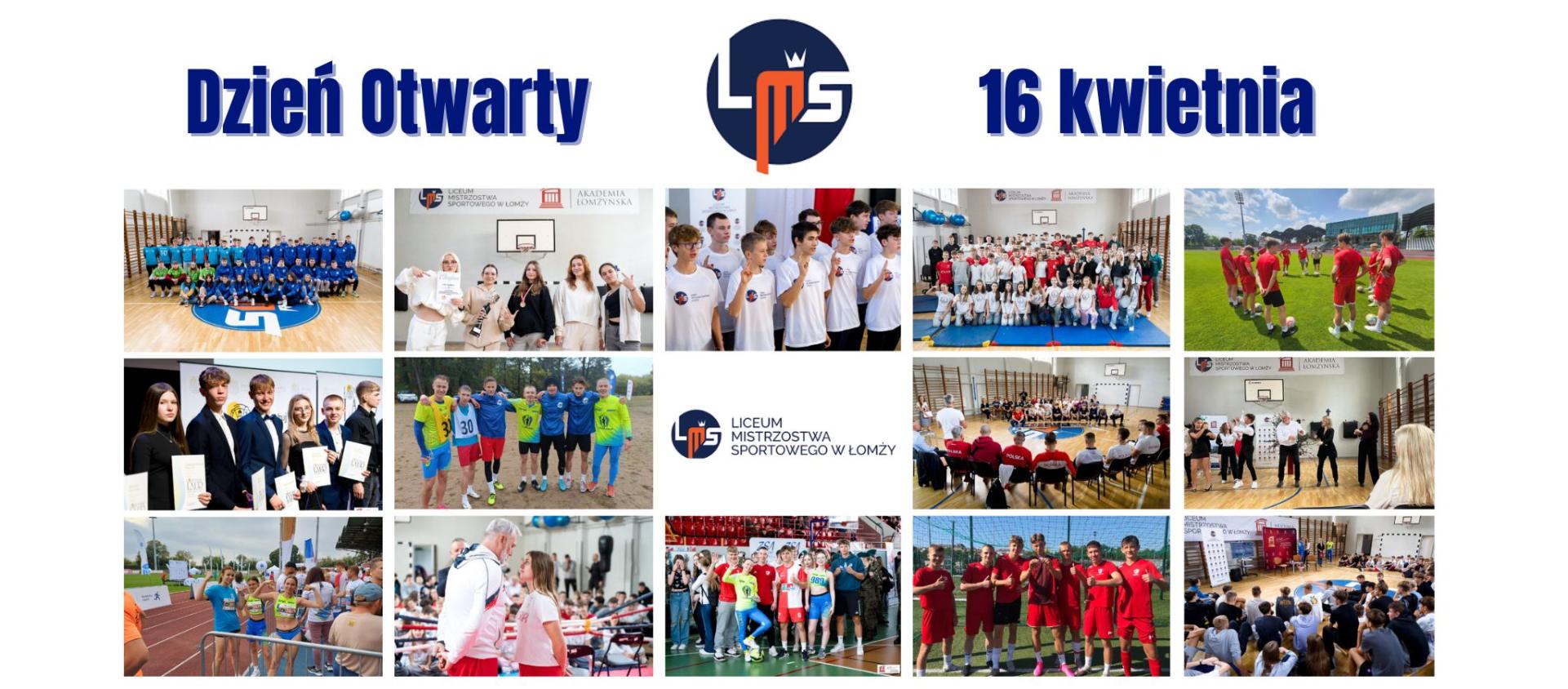 Plakat promujący Dzień Otwarty Liceum Mistrzostwa Sportowego w Łomży, zaplanowany na 16 kwietnia, z kolażem zdjęć uczniów podczas zajęć sportowych i szkolnych